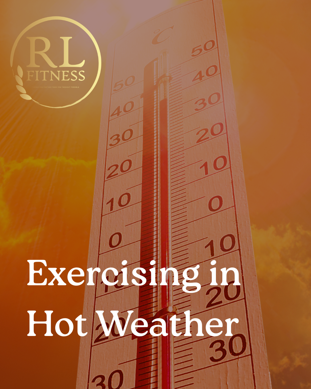 Exercising in Hot Weather: